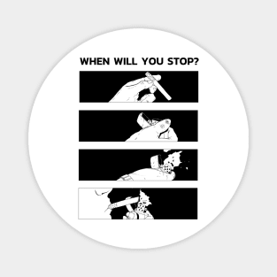 Anime smoking sarcasm quote "When will you stop?" Magnet